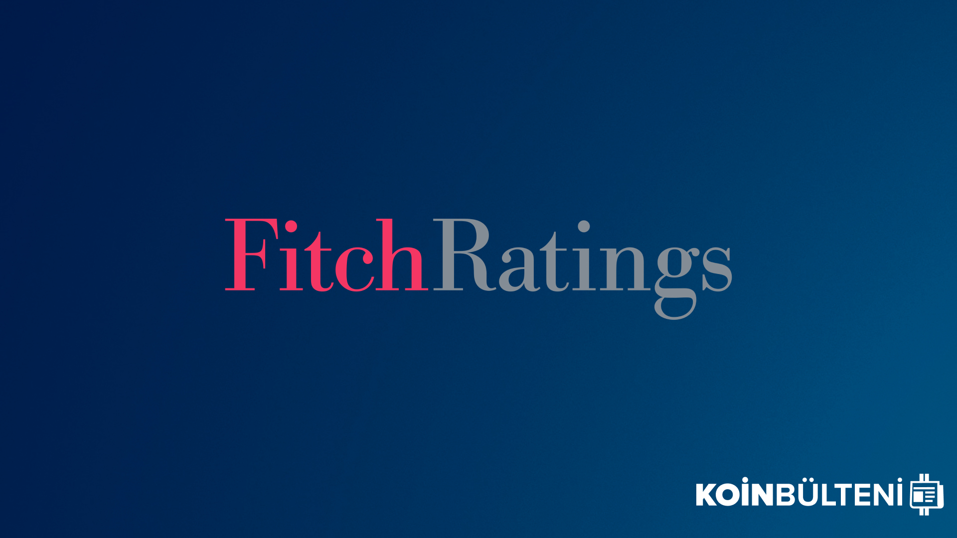 fitch-ratings-koin-bulteni (1)