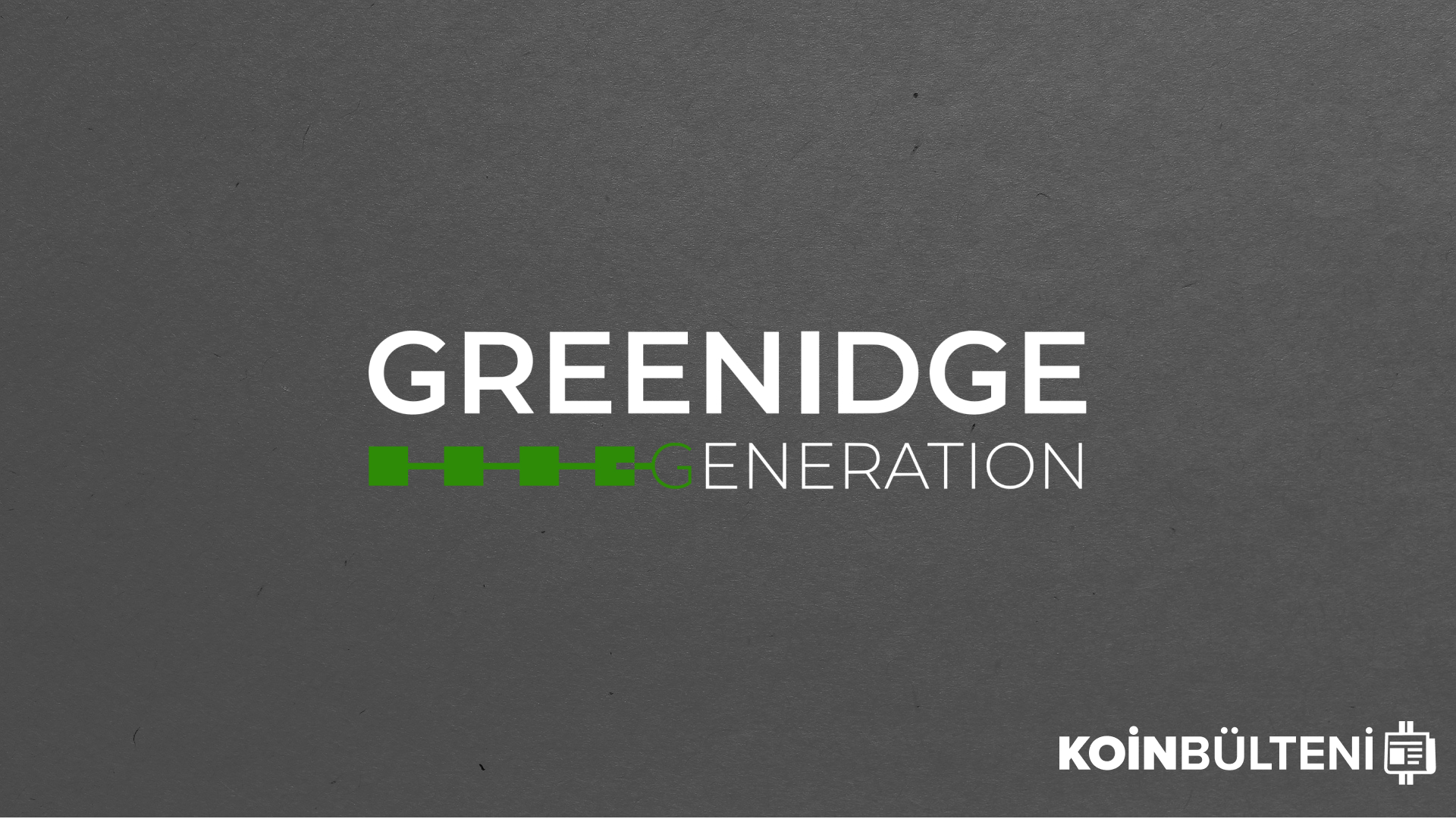 greenidge-generation-koin-bulteni