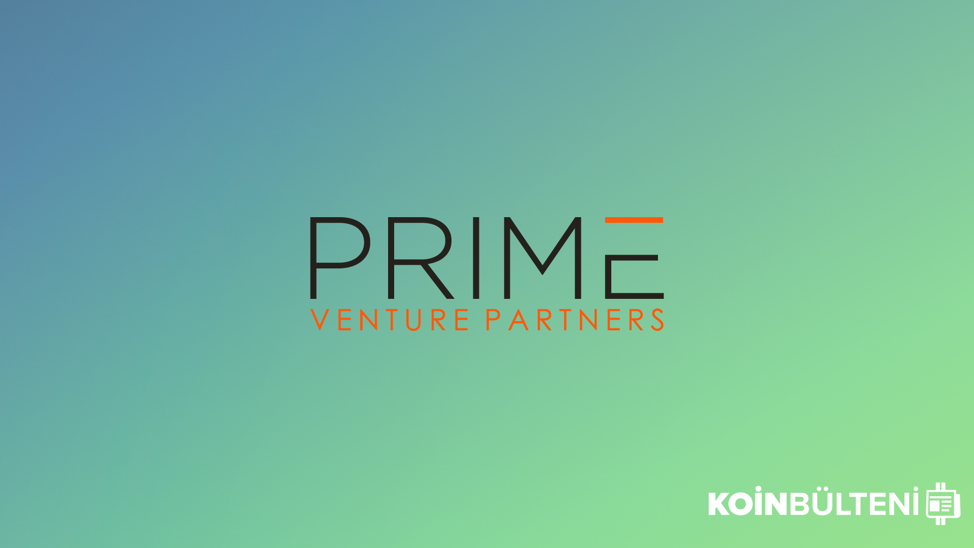 prime-venture-partners-koin-bulteni